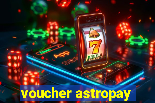 voucher astropay